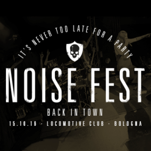NOISE FEST with NOISE POLLUTION + RAIN + RUN OVER + KALIDIA + NOISEED + DRUNK OVER @ Locomotiv Club | Bologna | Emilia-Romagna | Italia
